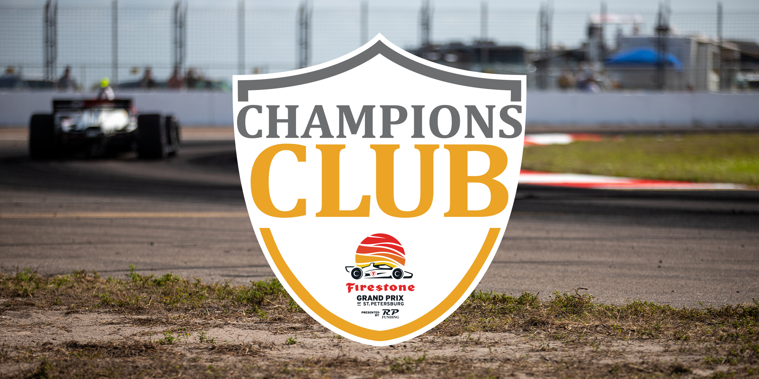 Firestone Grand Prix of St. Petersburg - Champions Club